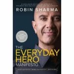[Member Access] The Everyday Hero Manifesto by Robin Sharma