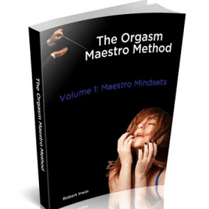 [Audio Course] The Orgasm Maestro Method by Robert Irwin