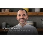 [Member Access] Dominique Ansel Teaches French Pastry Fundamentals