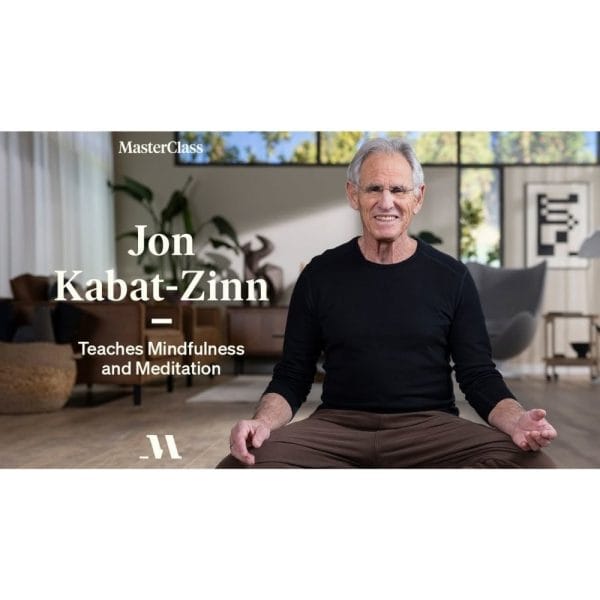 [Masterclass Course] Jon Kabat-Zinn Teaches Mindfulness and Meditation - Image 1