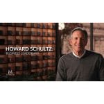 [Member Access] Howard Schultz Business Leadership