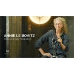 [Member Access] Annie Leibovitz Teaches Photography
