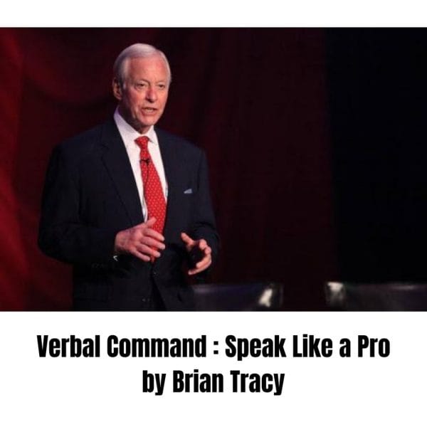 [Audio Course] Verbal Command : Speak Like a Pro by Brian Tracy - Image 1