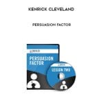 [Member Access] Persuasion Factor by Kenrick Cleveland