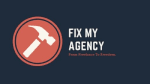 [Member Access] Fix My Agency by Ryan Steenburgh - Image 2