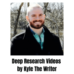 [Member Access] Deep Research Videos by Kyle The Writer