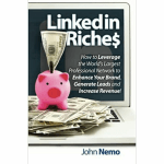 [Member Access] Linkedin Riches by John Nemo