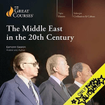 [Member Access] The Middle East in the 20th Century by Eamonn Gearon, The Great Courses - Image 3