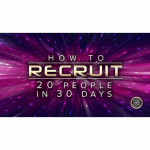 [Member Access] How To Recruit 20 People In 30 Days by Eric Worre