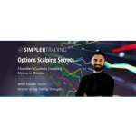 [Video Course] Options Scalping Secrets by Chandler Horton Simpler Trading