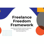 [Member Access] Freelance Freedom Framework by Jose Rosado
