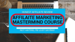 [Member Access] Affiliate Marketing Mastermind Course by Chad Bartlett - Image 2
