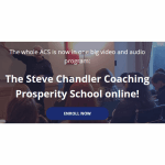 [Member Access] Online Coaching Prosperity School by Steve Chandler