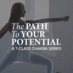 [Member Access] The Path to Your Potential A 7-Class Chakra Series by Yoga International - Image 2