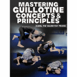 [Member Access] Mastering Guillotine Concepts And Principles By Karel "Silver Fox" Pravec