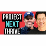 [Video Course] Project Next Thrive Edition 2022 by Tony Robbins & Dean Graziosi - Image 3
