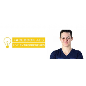 [Video Course] Facebook Ads for Entrepreneurs by Dan Henry