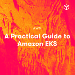 [Member Access] A Practical Guide to Amazon EKS by Mario Mercado