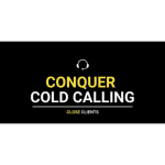 [Member Access] Conquer Cold Calling by Sean Longden