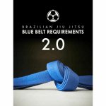 [Member Access] Blue Belt Requirements 2.0 by Roy Dean