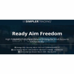 [Video Course] Ready Aim Freedom by Danielle Shay, Simpler Trading
