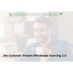 [Member Access] Proven Wholesale Sourcing 2.0 by Jim Cockrum