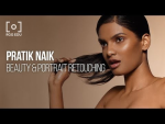 [VIdeo Course] Retouching Beauty and Portraits by Pratik Naik, PRO EDU