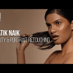 [Member Access] Retouching Beauty and Portraits by Pratik Naik, PRO EDU