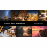 [Member Access] Exposure Blend Like An Expert by Jimmy McIntyre - Image 2