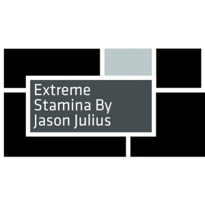 [Video Course] Extreme Stamina by Jason Julius