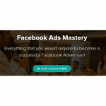 [Member Access] Facebook Ads Mastery by Saurav Jain