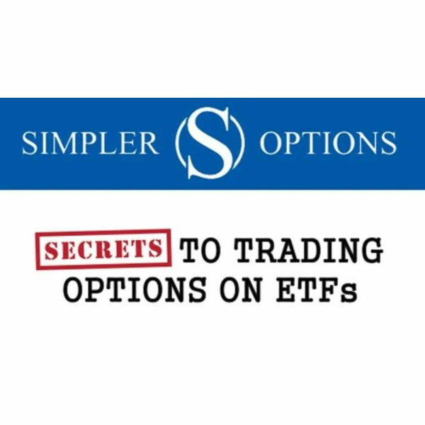 [Video Course] Secrets to Trading Options on ETFs by Simpler Options - Image 1