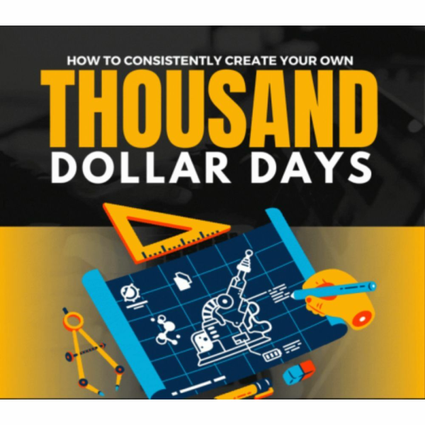 [Video Course] Thousand Dollar Days by Ben Adkins - Image 1