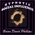 [Member Access] Social Influence by Brian David Phillips
