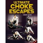 [Member Access] Ultimate Choke Escapes by Henry Akins