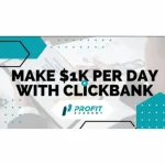 [Member Access] Profit Academy (Make $1k per day with Clickbank) by Bazi Hassan