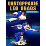 [Member Access] Unstoppable Leg Drags by Nicholas Meregali
