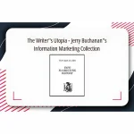[Member Access] The Writer”s Utopia – Jerry Buchanan”s Information Marketing Collection by Dan Kennedy