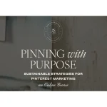 [Member Access] Pinning with Purpose by Sarah Ann