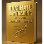 [Member Access] Dominate Day Trading with One Powerful Strategy
