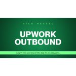 [Member Access] Upwork Outbound by Nico Hessel