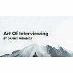 [Member Access] Art Of Interviewing by Danny Miranda - Image 2