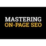 [Member Access] Mastering On-Page SEO Course by Stephen Hockman