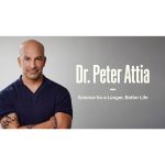 [Member Access] Peter Attia: Science for Longer, Better Life