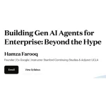 Building Gen AI Agents for Enterprise Beyond the Hype 2025 by Maven