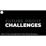 How To Turn Yourself Into A One-Person Business by Dan Koe