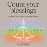 Count Your Blessings by Dr. Joe Dispenza