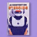 AI Content on Steroids by Charles Floate Training