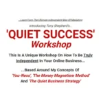 QUIET SUCCESS Workshop by Tony Shepherd