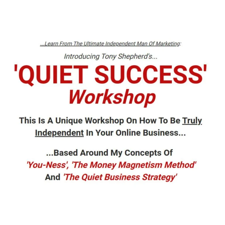 QUIET SUCCESS Workshop by Tony Shepherd
